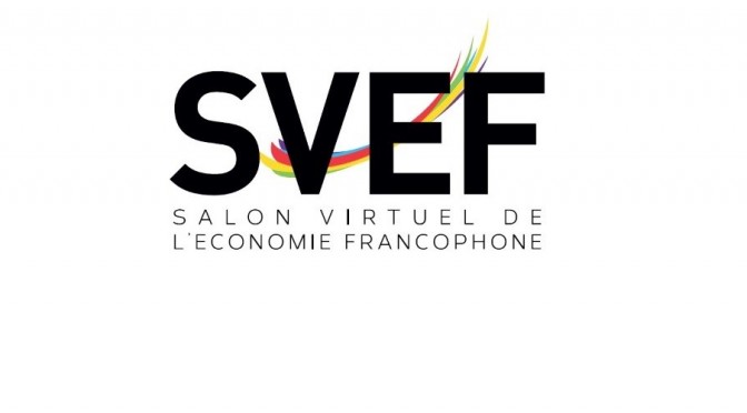 Premier Salon Virtuel de l&rsquo;Économie Francophone